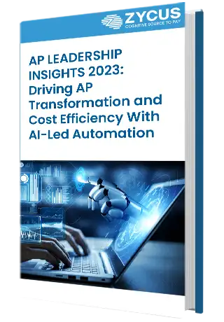AP LEADERSHIP INSIGHTS 2023- Driving AP Transformation and Cost Efficiency With AI-Led Automation