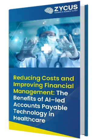 The Benefits of AI–led Accounts Payable Technology in Healthcare