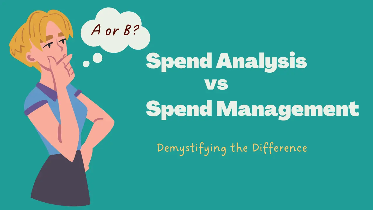 Spend Analysis vs. Spend Management