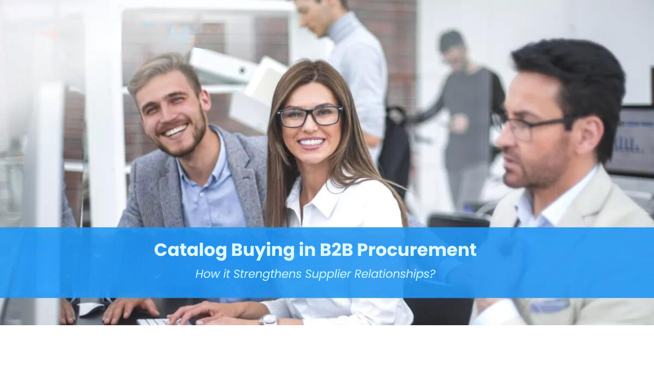 Catalog Buying in B2B Procurement